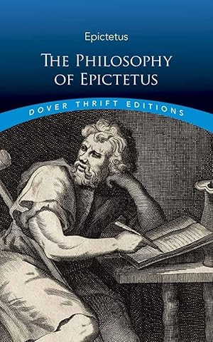 Bild des Verkufers fr The Philosophy of Epictetus: Golden Sayings and Fragments zum Verkauf von moluna