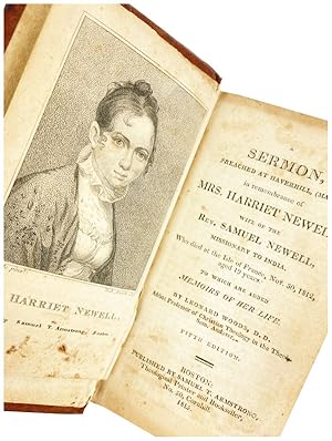 A Sermon, preached at Haverhill, (Mass.) in remembrance of Mrs. Harriet Newell, wife of the Rev. ...