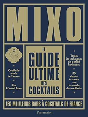 Image du vendeur pour Le guide ultime des cocktails mis en vente par Dmons et Merveilles