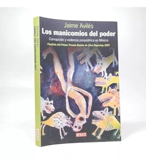 Image du vendeur pour Los Manicomios Del Poder Jaime Avils Random House 2007 Ce3 mis en vente par Libros librones libritos y librazos