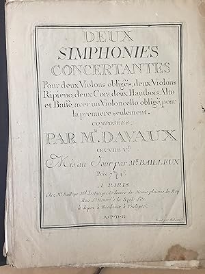 Deux symphonies concertantes pour deux violons obligés, deux violons ripieno, deux cors, deux hau...