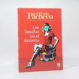 Seller image for Las Batallas En El Desierto Jos Emilio Pacheco Era 2017 Af4 for sale by Libros librones libritos y librazos