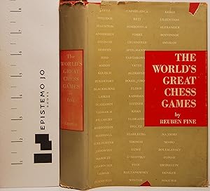 The World's Great Chess Games