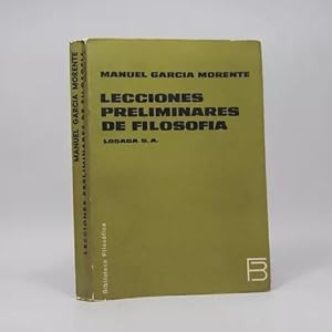 Seller image for Lecciones Preliminares De Filosofa Manuel G Morente C2 for sale by Libros librones libritos y librazos