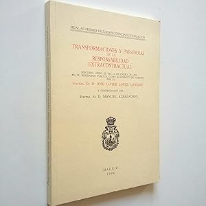 Imagen del vendedor de Transformaciones y paradojas de la responsabilidad extracontractual. Discurso a la venta por MAUTALOS LIBRERA