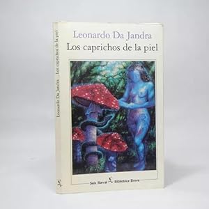 Seller image for Los Caprichos De La Piel Leonardo Da Jandra 1996 E3 for sale by Libros librones libritos y librazos
