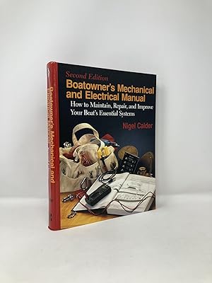 Immagine del venditore per Boatowner's Mechanical & Electrical Manual: How to Maintain, Repair, and Improve Your Boat's Essential Systems venduto da Southampton Books