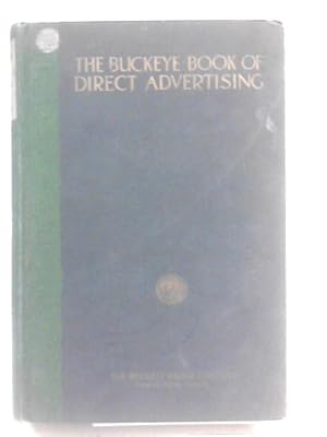 Imagen del vendedor de The Buckeye Book Of Direct Advertising a la venta por World of Rare Books