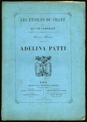 Les Etoiles du Chant par Guy de Charnace. Adelina Patti