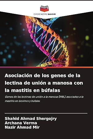 Image du vendeur pour Asociacin de los genes de la lectina de unin a manosa con la mastitis en bfalas mis en vente par moluna