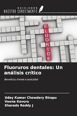 Bild des Verkufers fr Fluoruros dentales: Un anlisis crtico zum Verkauf von moluna