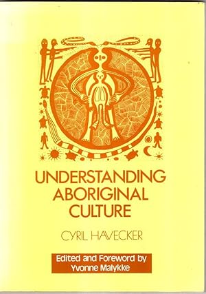 Imagen del vendedor de Understanding aboriginal culture a la venta por High Street Books