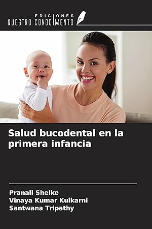 Bild des Verkufers fr Salud bucodental en la primera infancia zum Verkauf von moluna