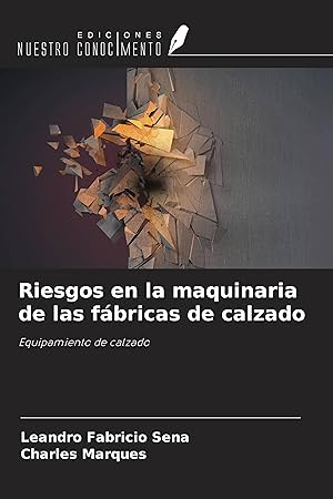 Seller image for Riesgos en la maquinaria de las fbricas de calzado for sale by moluna