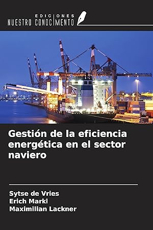 Seller image for Gestin de la eficiencia energtica en el sector naviero for sale by moluna