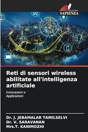 Bild des Verkufers fr Reti di sensori wireless abilitate all intelligenza artificiale zum Verkauf von moluna