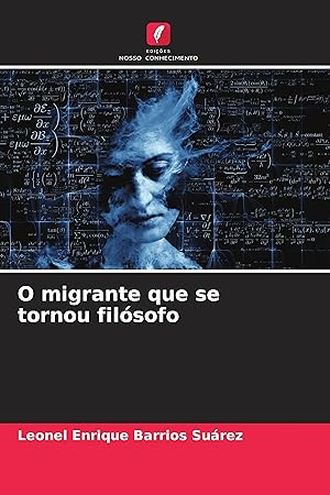 Bild des Verkufers fr O migrante que se tornou filsofo zum Verkauf von moluna