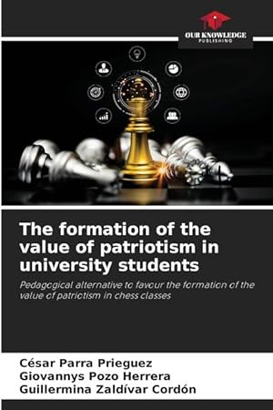 Bild des Verkufers fr The formation of the value of patriotism in university students zum Verkauf von moluna