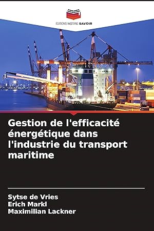 Seller image for Gestion de l efficacit nergtique dans l industrie du transport maritime for sale by moluna