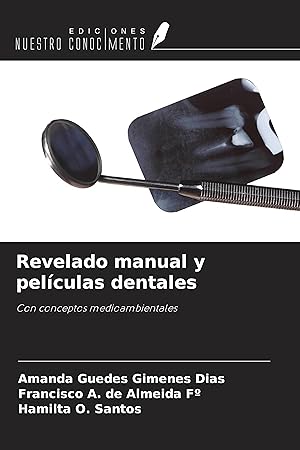 Bild des Verkufers fr Revelado manual y pelculas dentales zum Verkauf von moluna