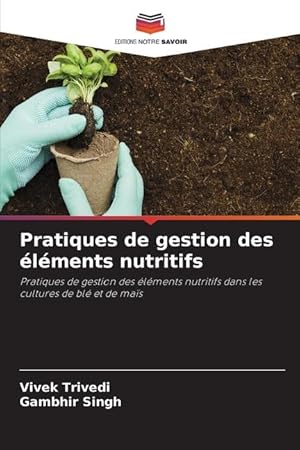 Bild des Verkufers fr Pratiques de gestion des lments nutritifs zum Verkauf von moluna