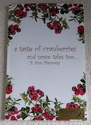 Immagine del venditore per A Taste of Cranberries and Some Tales Too. venduto da The Librarian's Books