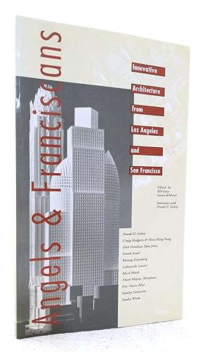 Seller image for Angels & Franciscans: innovative architecture from Los Angeles and San Francisco for sale by Structure, Verses, Agency  Books