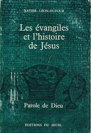 Bild des Verkufers fr Les Evangiles et l'histoire de Jsus zum Verkauf von LIBRAIRIE GIL-ARTGIL SARL