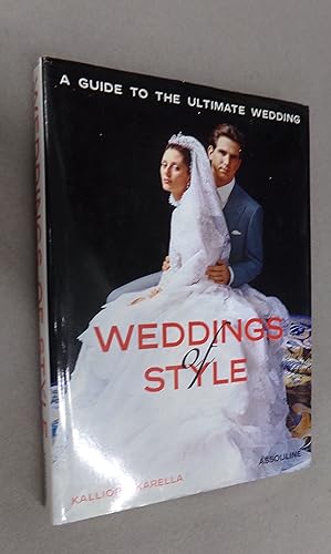 Seller image for Weddings of Style a Guide to the Ultimate Wedding for sale by Baggins Book Bazaar Ltd