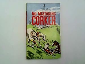 Imagen del vendedor de No Mistaking Corker a la venta por Goldstone Rare Books