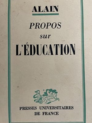 Image du vendeur pour Propos sur l'ducation mis en vente par LIBRAIRIE GIL-ARTGIL SARL