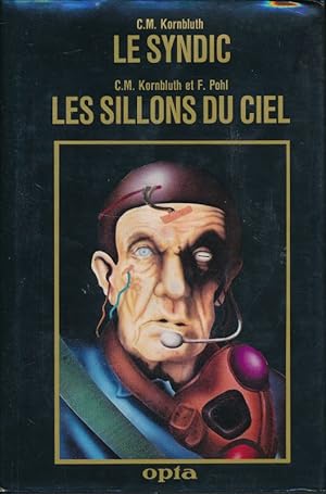 Bild des Verkufers fr Le Syndic. Les Sillons du Ciel zum Verkauf von LIBRAIRIE GIL-ARTGIL SARL