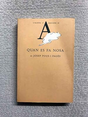 Seller image for Quan es fa nosa for sale by Campbell Llibres