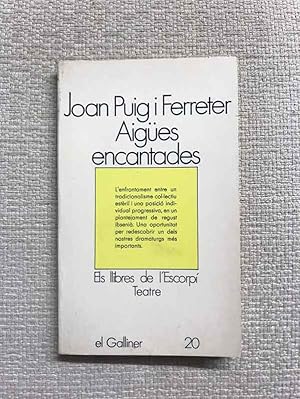 Català al Catà Literatura: Joan Puig i Ferreter, Aigües encantades