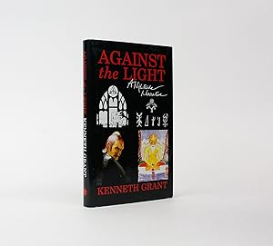 Seller image for AGAINST THE LIGHT: A Nightside Narrative. for sale by LUCIUS BOOKS (ABA, ILAB, PBFA)