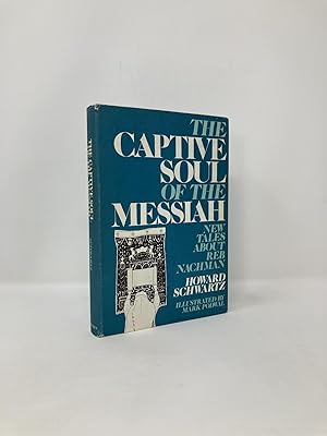 Seller image for The Captive Soul of the Messiah: New Tales About Reb Nachman for sale by Southampton Books