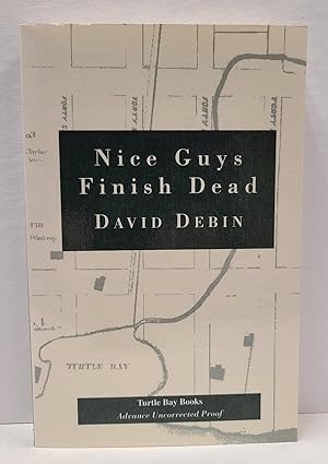 Imagen del vendedor de Nice Guys Finish Dead a la venta por Tall Stories Book & Print Gallery