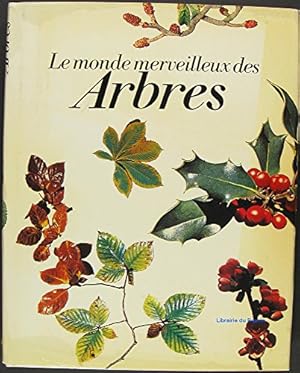Seller image for Le monde merveilleux des arbres for sale by Ammareal