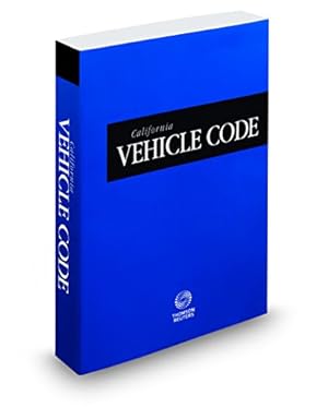 Seller image for California Vehicle Code, 2018 ed. (California Desktop Codes) for sale by savehere619