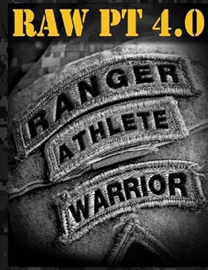 Immagine del venditore per Ranger Athlete Warrior 4.0: The Complete Guide to Army Ranger Fitness venduto da 2nd Life Books