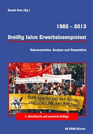 Seller image for Dreissig Jahre Erwerbslosenprotest 1982 - 2013 for sale by moluna