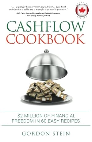 Seller image for Cashflow Cookbook - Canadian Edition: $2 Million of Financial Freedom in 60 Easy Recipes for sale by ZBK Books