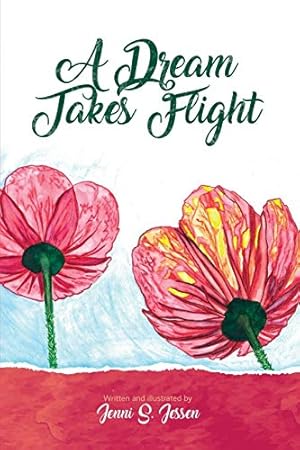 Seller image for A Dream Takes Flight for sale by -OnTimeBooks-