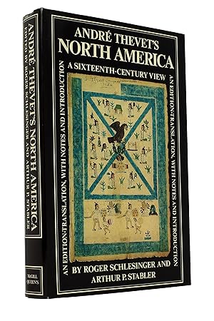 André Thevet's North America: A Sixteenth-Century View