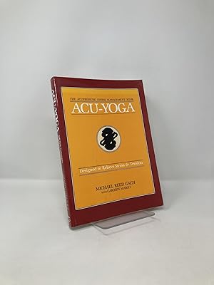 Seller image for Acu-Yoga: Designed to Relieve Stress & Tension for sale by Southampton Books
