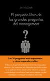 El pequeño libro de las grandes preguntas del management