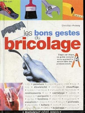 Image du vendeur pour Les bons gestes du bricolage. mis en vente par Le-Livre