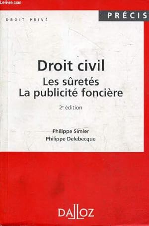 Image du vendeur pour Droit civil les srets la publicit foncire - 2e dition. mis en vente par Le-Livre