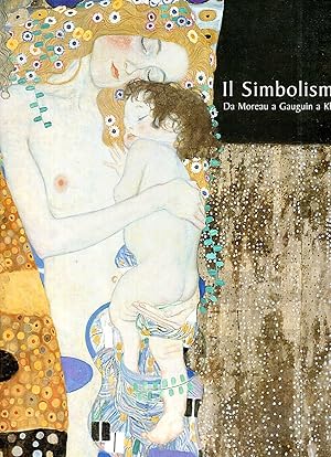 Immagine del venditore per Il Simbolismo. Da Moreau a Gauguin a Klimt venduto da Pendleburys - the bookshop in the hills