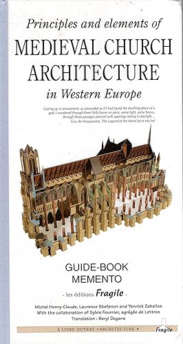 Seller image for Principles and Elements of Medieval Church Architecture in Western Europe for sale by Pendleburys - the bookshop in the hills